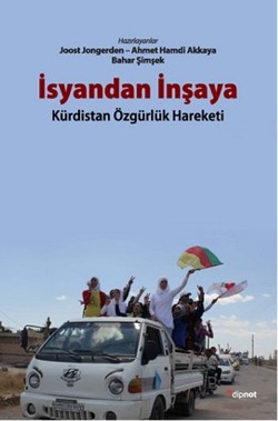 İsyandan İnşaya: Kürdistan Özgürlük Hareketi