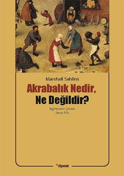 Akrabalık Nedir, Ne Değildir?