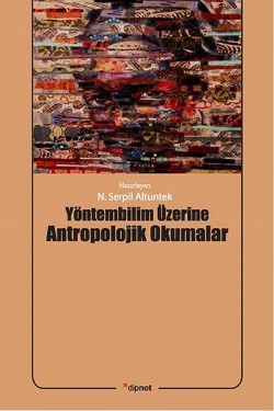 Yöntembilim Üzerine Antropolojik Okumalar