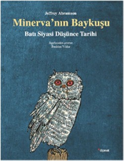 Minerva'nın Baykuşu - Batı Siyasi Düşünce Tarihi