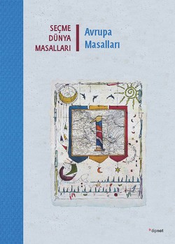 Seçme Dünya Masalları - Avrupa Masalları