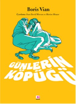 Günlerin Köpüğü - Çizgi Roman