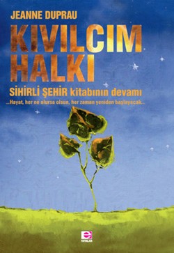 Kıvılcım Halkı (Sihirli Şehir Kitabının Devamı)