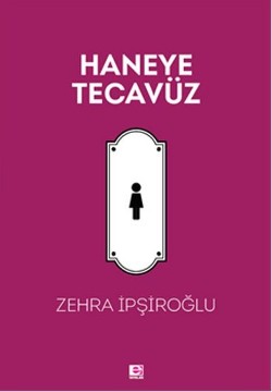 Haneye Tecavüz