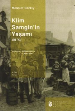 Klim Samgin'in Yaşamı - 1