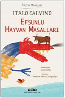 Efsunlu Hayvan Masalları : İtalyan Masalları