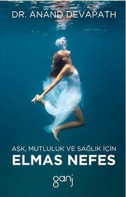 Elmas Nefes: Aşk,Mutluluk ve Sağlık İçin