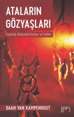 Ataların Gözyaşları: Topluluk Ruhunda Kurban ve Failler