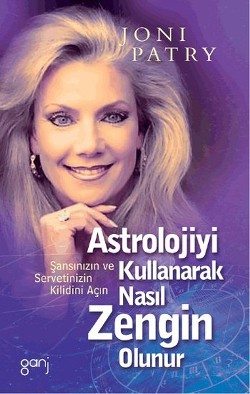 Astrolojiyi Kullanarak Nasıl Zengin Olunur?