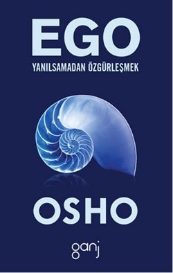 Ego: Yanılsamadan Özgürleşmek