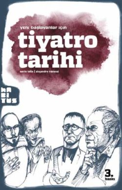 Tiyatro Tarihi: Yeni Başlayanlar İçin