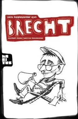 Brecht: Yeni Başlayanlar İçin