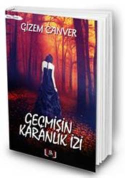 Geçmişin Karanlık İzi