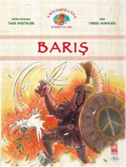 Barış: Aristophanes Komedyaları - 2  - Çizgi Roman