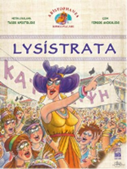 Lysistrata: Aristophanes Komedyaları - 1 - Çizgi Roman