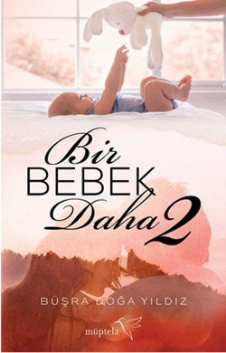 Bir Bebek Daha - 2