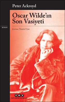 Oscar Wilde'ın Son Vasiyeti