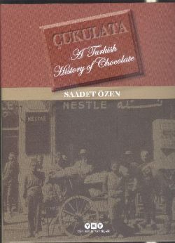 Çukulata, A Turkish History Of Chocolate