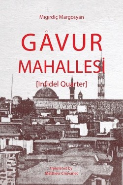 Gavur Mahallesi - Infidel Quarter