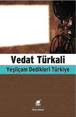 Yeşilçam Dedikleri Türkiye