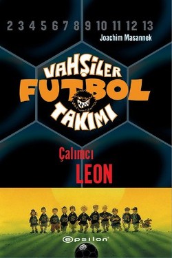 Vahşiler Futbol Takımı - 1 : Çalımcı Leon