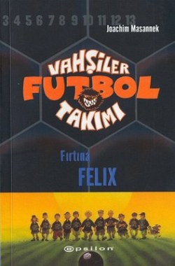 Vahşiler Futbol Takımı 2 Fırtına FeliX