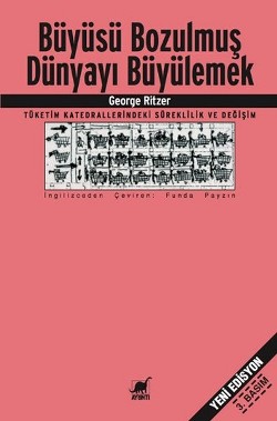 Büyüsü Bozulmuş Dünyayı Büyülemek