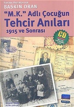 M. K. Adlı Çocuğun Tehcir Anıları: 1915 ve Sonrası