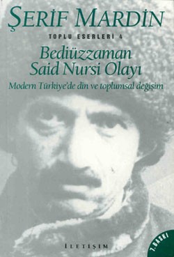 Bediüzzaman Said Nursi Olayı: Modern Türkiye'de Din ve Toplumsal Değişim