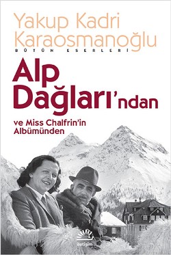 Alp Dağları'ndan ve Miss Chalfrin'in Albümünden