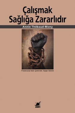 Çalışmak Sağlığa Zararlıdır