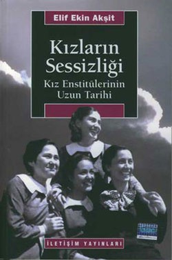 Kızların Sessizliği: Kız Enstitülerinin Uzun Tarihi