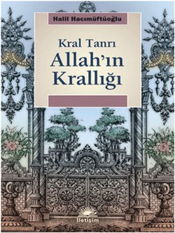 Allah'ın Krallığı: Kral Tanrı