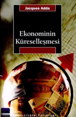 Ekonominin Küreselleşmesi (La mondialisation de l'economie)