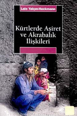 Kürtlerde Aşiret ve Akrabalık İlişkileri