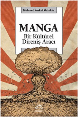 Manga: Bir Kültürel Direniş Aracı