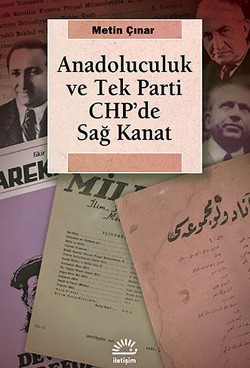 Anadoluculuk ve Tek-Parti CHP'de Sağ Kanat