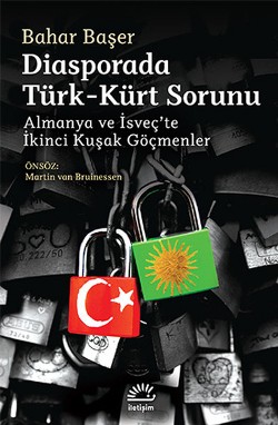 Diasporada Türk-Kürt Sorunu: Almanya ve İsveç'te İkinci Kuşak Göçmenler