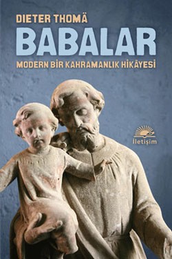 Babalar: Modern Bir Kahramanlık Hikayesi