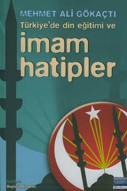 Türkiye'de Din Eğitimi ve İmam Hatipler