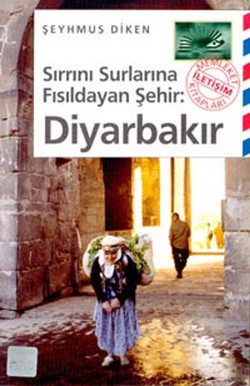 Sırrını Surlarına Fısıldayan Şehir - DİYARBAKIR