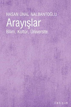 Arayışlar: Bilim, Kültür, Üniversite