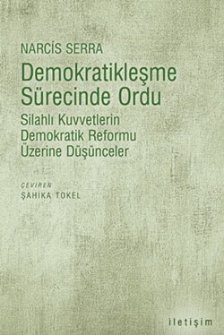 Demokratikleşme Sürecinde Ordu