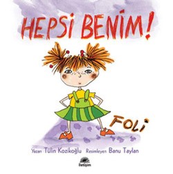 Hepsi Benim Foli ! (Lili ve Yedi Çocuğu)