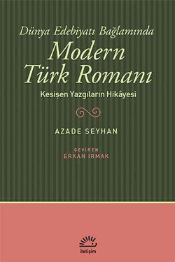 Modern Türk Romanı: Dünya Edebiyatı Bağlamında