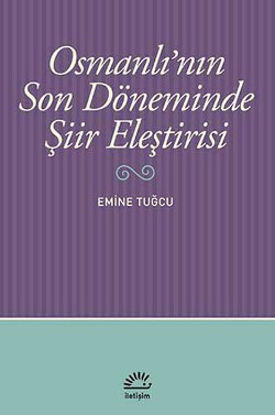 Osmanlı'nın Son Döneminde Şiir Eleştirisi