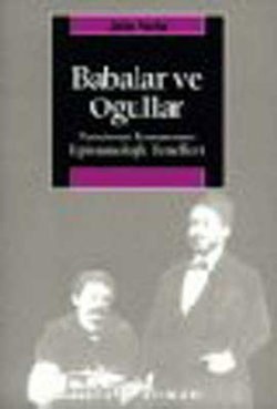 Babalar ve Oğullar (Jale Parla) : Tanzimat Romanının Epistemolojik Temelleri