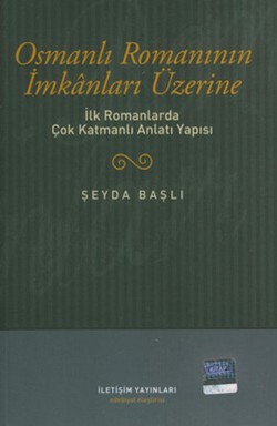 Osmanlı Romanının İmkanları Üzerine