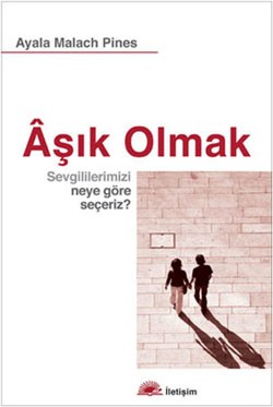 Aşık Olmak: Sevgililerimizi Neye Göre Seçeriz