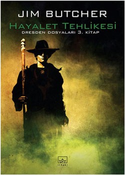 Hayalet Tehlikesi: Dresden Dosyaları - 3. Kitap